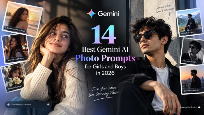 14 Best Gemini AI Photo Prompts for Girls and Boys in 2026